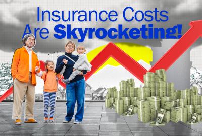 A graphic with a family standing in front of a red chart line shooting upward with the text "Insurance costs are skyrocketing" on it